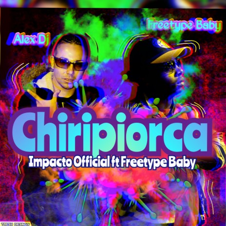 Chiripiorca ft. Freetype Baby | Boomplay Music