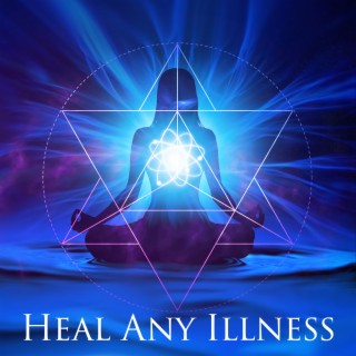 Heal Any Illness: Cleanse Infections, Dissolve Toxins, Spiritual Detox, Solfeggio Music