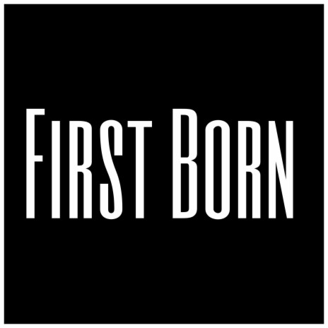 First Born | Boomplay Music