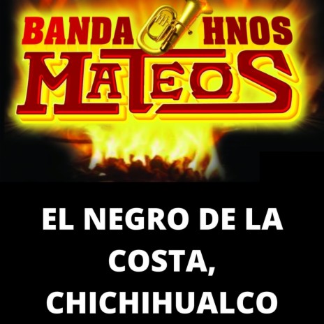 El negro de la Costa, Chichihualco (En Vivo)