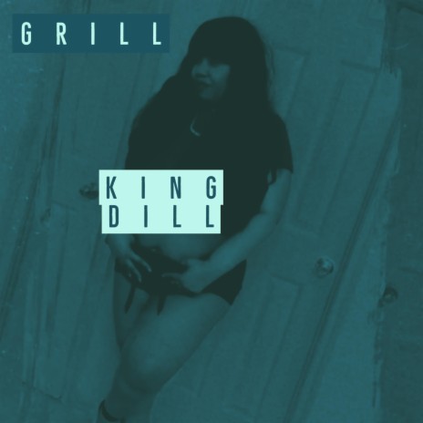 GRILL | Boomplay Music