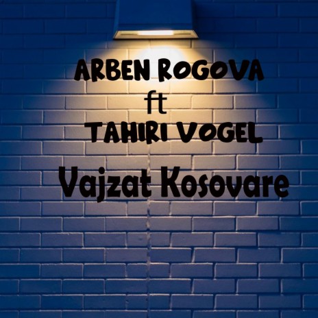 Vajzat Kosovare ft. Tahiri Vogel | Boomplay Music