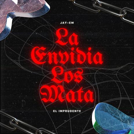 La Envidia Los Mata | Boomplay Music