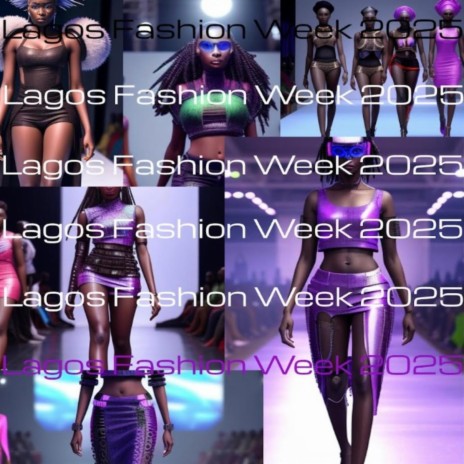 Lagos Fashion week 2025