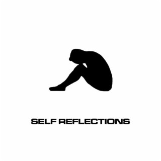 Self Reflections