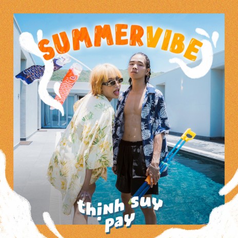 Summer Vibe ft. Thịnh Suy | Boomplay Music