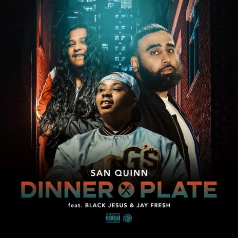 Dinner Plate ft. Black Jesus & Jay Fre$h | Boomplay Music