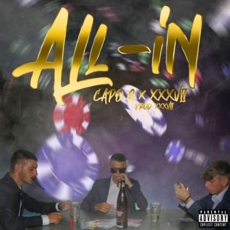 ALL IN (feat. XXXVII) | Boomplay Music