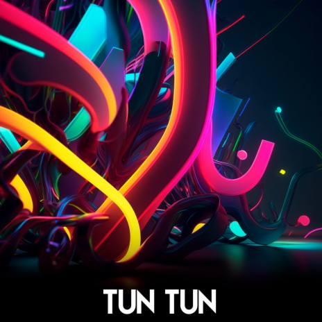 Tun Tun | Boomplay Music