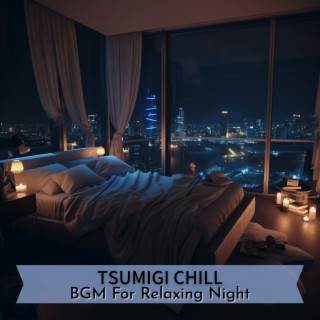 Bgm for Relaxing Night