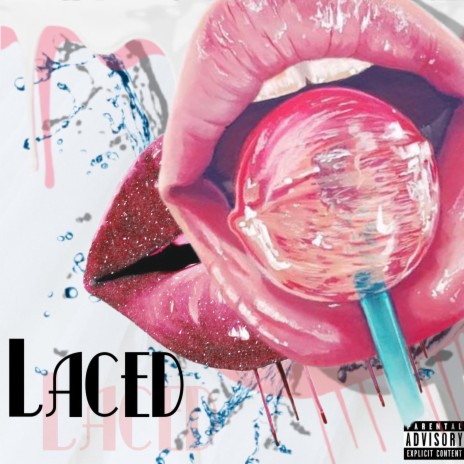 Laced | Boomplay Music