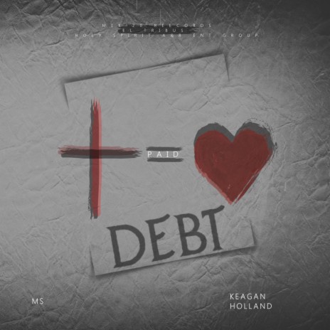 DEBT ft. KEAGAN HOLLAND | Boomplay Music