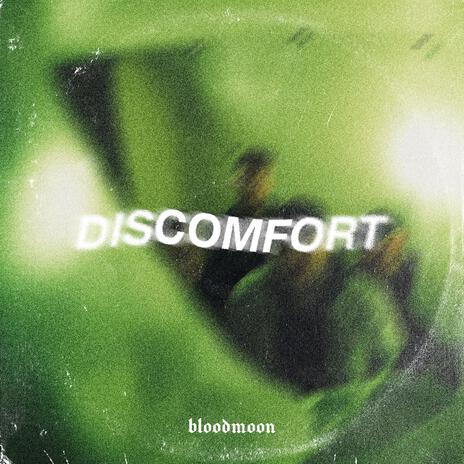 Discomfort | Boomplay Music