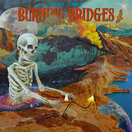 Burning Bridges | Boomplay Music