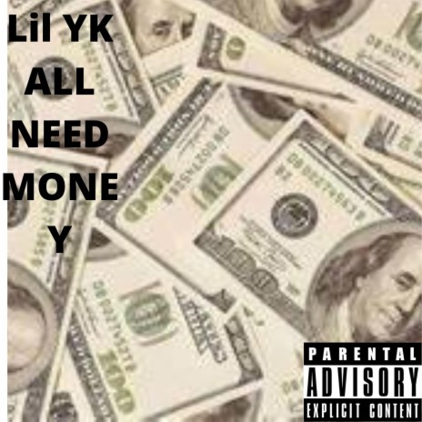 ALL NEED IS MONEY | Boomplay Music