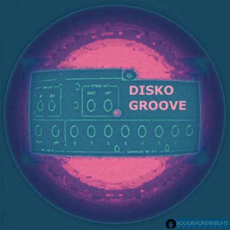 Disko Groove (Main Mix) | Boomplay Music