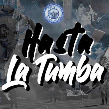 Hasta La Tumba | Boomplay Music