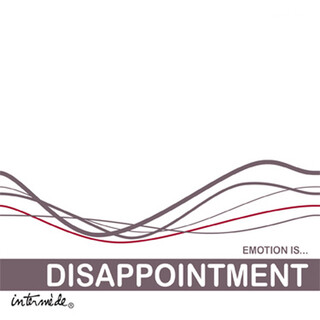 Emotion Is… Disappointment