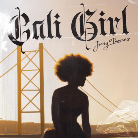 Cali Girl | Boomplay Music