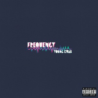 Frequency lyrics | Boomplay Music