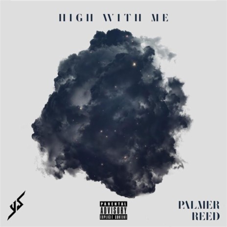 High With Me (feat. Palmer Reed) | Boomplay Music