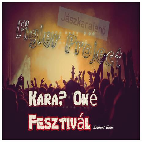 Kara?Oké Fest | Boomplay Music