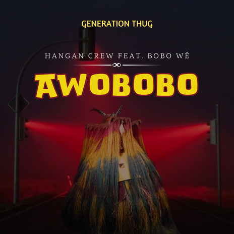 AWOBOBO ft. BOBO Wê | Boomplay Music