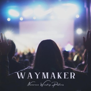 Waymaker