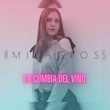 La Cumbia Del Vino | Boomplay Music