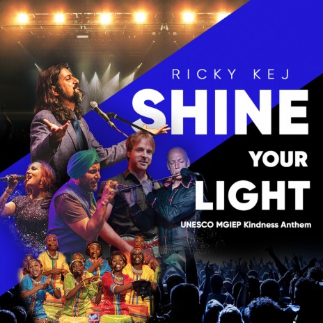 Shine Your Light ft. Leonard Park, Wouter Kellerman, IP Singh, Mzansi Youth Choir & Laura Dickinson | Boomplay Music