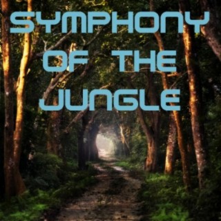 Symphony of the Jungle