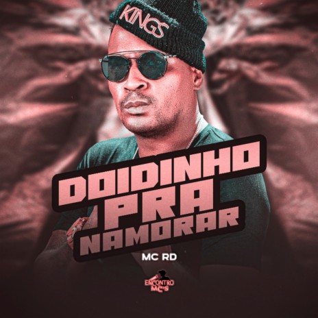 Doidinho pra Namorar | Boomplay Music