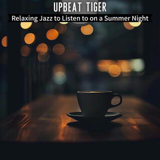 Relaxing Jazz to Listen to on a Summer Night