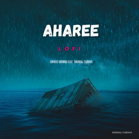 Aharee Lofi ft. Shohag Farhan | Boomplay Music