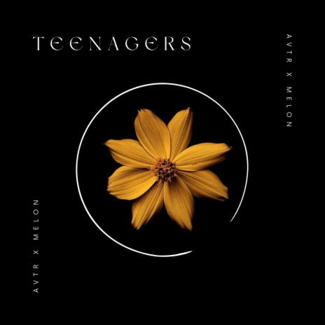 Teenagers ft. Melon | Boomplay Music