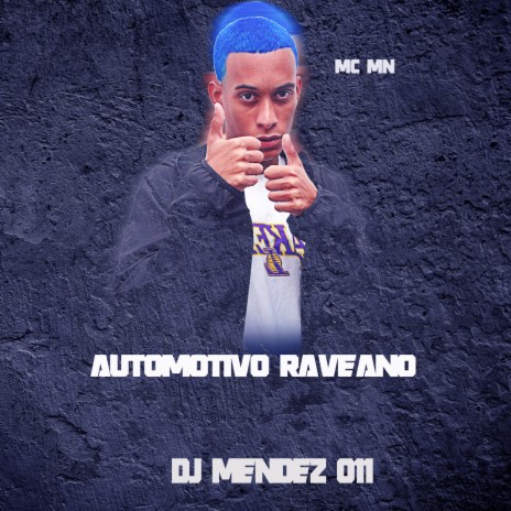 Automotivo Raveano ft. DJ Mendez 011 | Boomplay Music