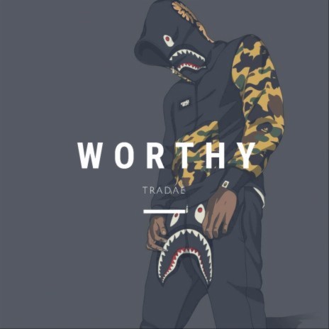 Worthy | Boomplay Music