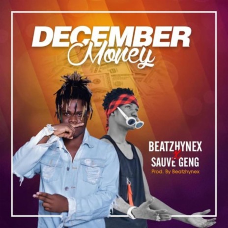 December Money ft. Sauve Geng | Boomplay Music