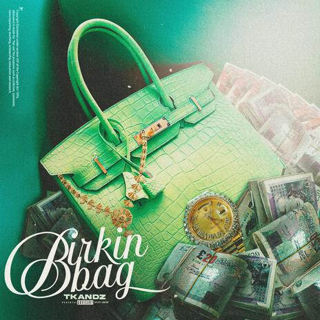 Birkin Bag ft. Azu | Boomplay Music