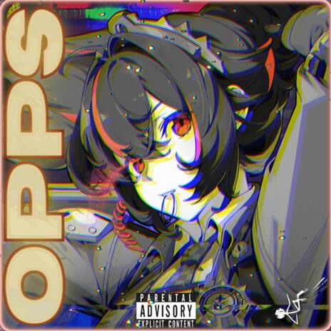 OPPS | Boomplay Music