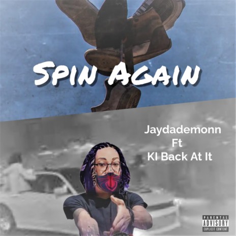 Spin Again ft. KI Back At It | Boomplay Music