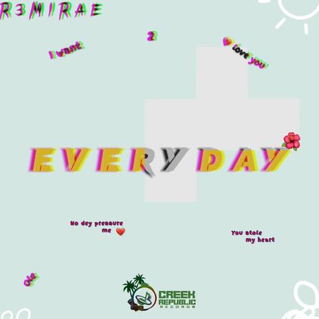 Everyday | Boomplay Music