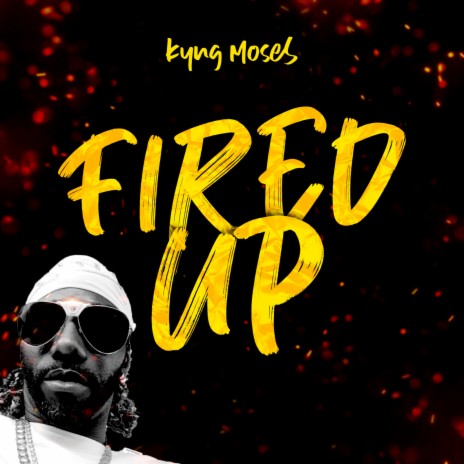 Fired Up | Boomplay Music