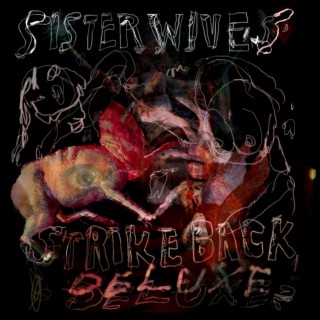 Sister Wives Strike Back (Deluxe)
