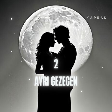 2 Ayrı Gezegen | Boomplay Music