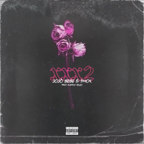 XXX 2 ft. SHOK | Boomplay Music