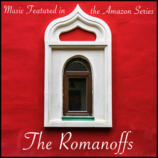 The Romanoffs: Music Featured in the Amazon TV Series "The Romanoffs"