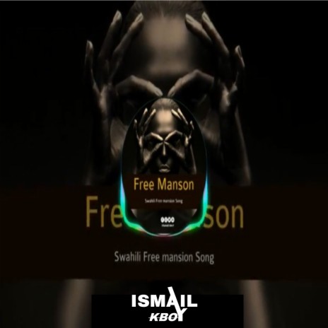 Free manson song swahili