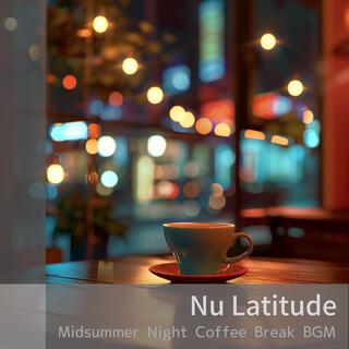 Midsummer Night Coffee Break Bgm