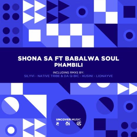 Phambili (Native Tribe & Da Q-Bic Spirit Mix) ft. Babalwa Soul